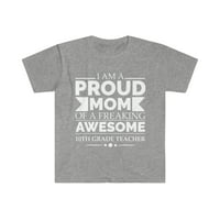 Ponosna mama fantastične učiteljice 10. razreda u majici od 3 do 3 inča za Majčin dan