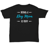 Biti pseća Mama zabavan je poklon za ljubitelje pasa u obliku majice
