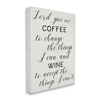 Stupell Industries Lord, daj mi kavu i vinsku kuhinjsku fraza platno zidna umjetnost, 20, dizajn Daphne Polselli